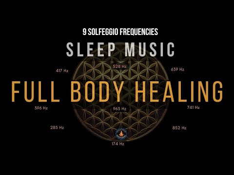 BLACK SCREEN SLEEP MUSIC ☯ All 9 solfeggio frequencies ☯ Full Body Healing