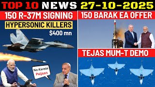 Indian Defence Updates : 150 R-37M Deal Signing,150 Km Barak-EA Offer,Tejas MUM-T Maritime Strike