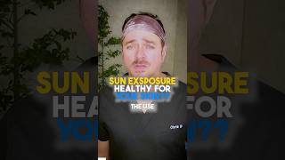 Is Sun Exposure Healthy For Your Skin