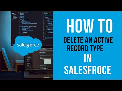 How to Delete and Active Record Type in Salesforce | Trailhead | Learn Salesforce