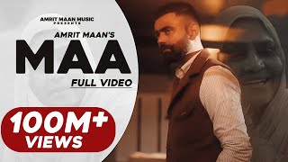 Amrit Maan : Maa (Official Video) Desi Crew | New Punjabi Songs 2021 | Latest Punjabi Songs 2021