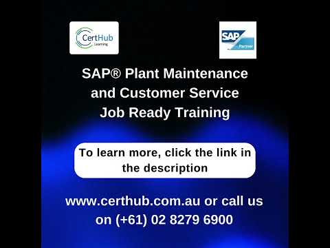 SAP Plant Maintenance and Customer Service - Job Ready Training from CertHub