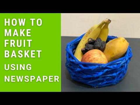 How to make Fruit Basket Using News Papers DIY | Dubai Dudes