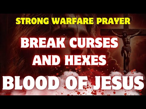 Strong Psalm 11 Prayer to Break Curses and Hexes | Declare the Blood of Jesus Over Home & Family”