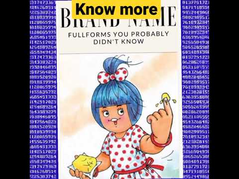 Brand name Full Forms You Didn't #know
