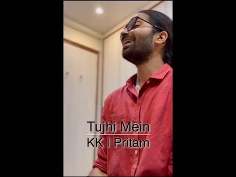 Tujhi Mein | KK