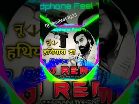 Mitranu Shock Hathiyaron da2023||BadmashiSongs|DjRemixSong|Hard Bass|vibrationSongs|#DjManjeetRj23||