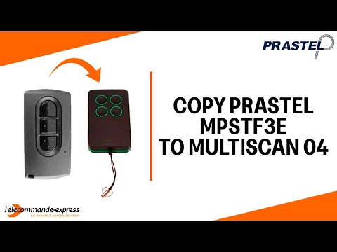 How to Copy a PRASTEL MPSTF3E Remote to a MULTI SCAN 04 Cloning Remote