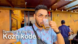Kozhikode - the food capital of Kerala! | Solo Kerala bagpacking | What to do in Kozhikode