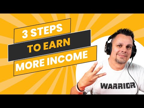 3 STEPS to Earn More Income in 2024 | MUST WATCH if you want to make more money