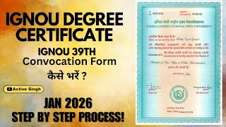 IGNOU 39th Convocation Form Kaise Bhare 2026 | IGNOU 39th Convocation Registration Last Date 2026