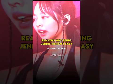 REASONS WHY? BEING JENNIE KIM ISN'T EASY!!! |#shorts #blackpink #jennie