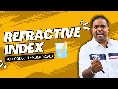 Refractive Index Full Concept & Numericals | Class 10 CBSE | Physics |