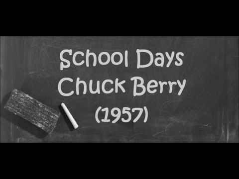 School Days. Chuck Berry. (1957)