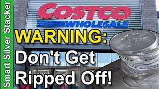 Buying Gold or Silver at Costco? This Mistake Could Cost You Thousands!