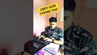 CRPF HCM Typing Test || CRPF HCM Result date