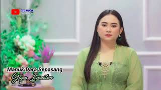 MANUK DARA SEPASANG // YEYEN ISMANTORO BINTANG RATU // TARLING TENGDUNG CIREBONAN