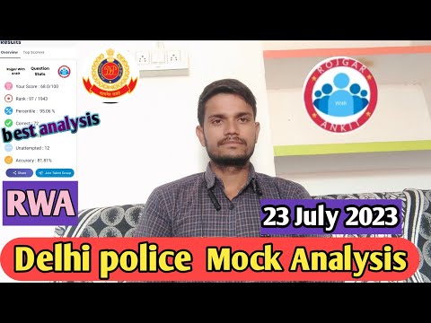 Delhi police mock test analysis RWA 23 July👍 क्या रहा आज आपका स्कोर?।।my score?@RojgarwithAnkit