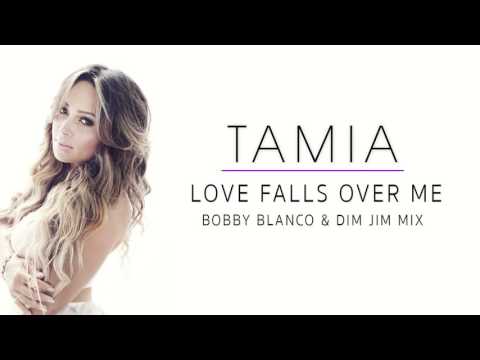Tamia - Love Falls Over Me Bobby Blanco & Dim Jim Mix