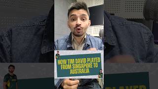 How Tim David Played From Singapore 🇸🇬 to Australia 🇦🇺 #shorts #timdavid #cricket
