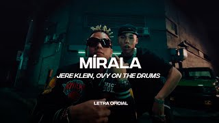 Jere Klein, Ovy On The Drums - MIRALA (Lyric Video) | CantoYo