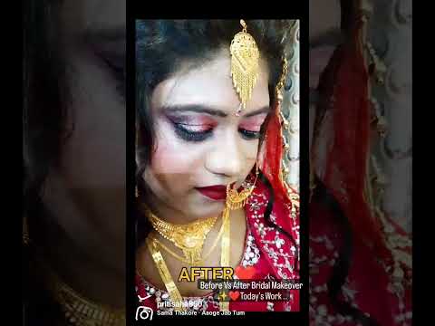Before Vs After Bridal Makeup ❤️✨..#professional #beautician #shorts #makeover #makeup ..