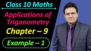 Example 1 Chapter 9 Some Applications of Trigonometry Class 10 Maths