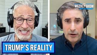 Jonathan Swan’s Dive into Trump’s Reality | The Weekly Show with Jon Stewart