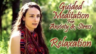 Guided Meditation For Anxiety & Stress Relief - Calming Relaxation & Breath Exercises