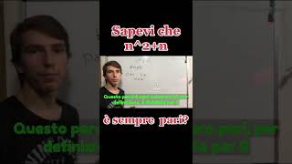 Sapevi che n^2+n è sempre PARI? #speedmath