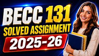 BECC 131 SOLVED ASSIGNMENT 2025-26 