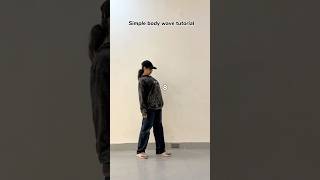 Simple Body Wave Tutorial 🌊  #youtubeshorts #dancetutorial