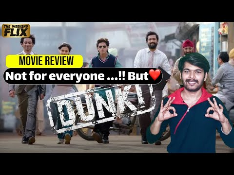 Dunki Movie Review |  Shah Rukh Khan | Rajkumar Hirani | Taapsee | Vicky | Boman | The Weekend Flix