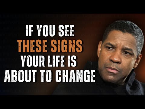 8 Signs Your Life Is About to Change For The Better | Motivation Inspired by Denzel Washington
