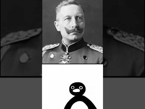 ヴィルヘルム二世　noot noot in Wilhelm II #ピングー  #meme #pingu