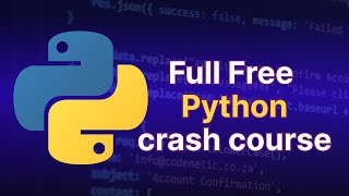 Learn Python : Complete 5-Hour free crash course