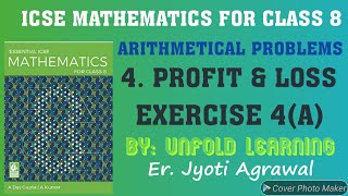 ICSE|Mathematics|Class 8|Solution|A Das Gupta|Arithmetical Problems|4- Profit & Loss|Exercise 4(A)