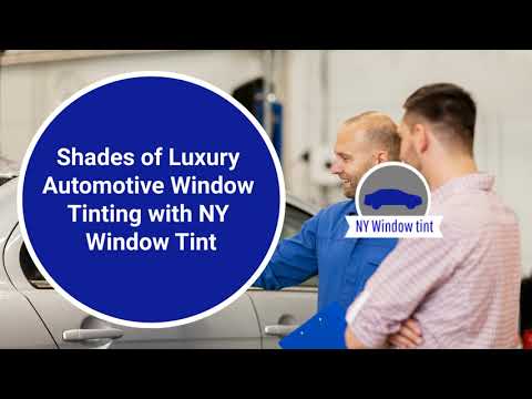 Luxury Car Window Tinting with NY Window Tint