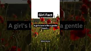 A girl's love is like a gentle touch...
