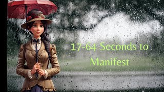 The 17-Second Rule: Activating the Law of Attraction