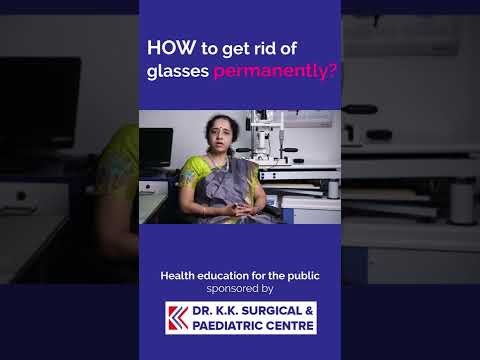 How to get rid of glasses permanently? | Dr Kavithalakshmi | Ophthalmologist | #shorts