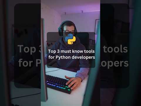 Must know tools for python developers #python #programming