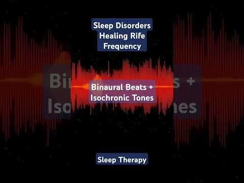 Sleep Disorders Healing #rifefrequency #binuralbeats #isochronictones #minddelt