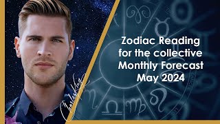May Forecast Psychic Tarot Zodiac Reading for the collective – May 2024