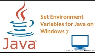 How to set Environment Variables for Java on Windows 7