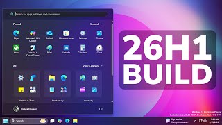 New Windows 11 26H1 Build 28020.1371 – New Start Menu Improvements, New Widget and Fixes (Canary)