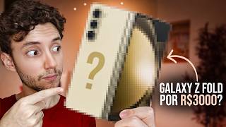 Galaxy Z Fold for Less than R$3000? || Z Fold 5 in 2026