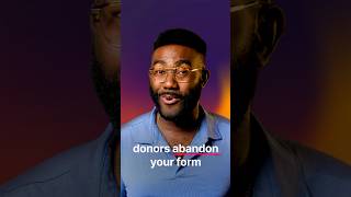 Donors Abandon Forms When This is Missing