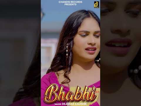 Bhabhi #dilawarkaushik #sonuharyanvi #viralvideo #haryanvisong #trendingshorts #viralshorts