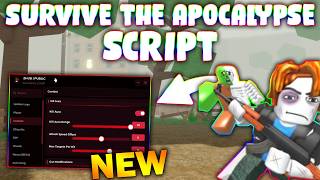*NEW* Survive the Apocalypse Script (PASTEBIN 2026) ( EVENT, INF JUMPS , ESP , AUTO PICKUP , SPEED )